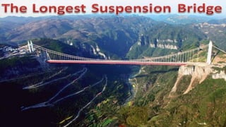 The longest suspension bridge in the world