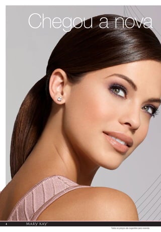 Chegou a nova
Todos os preços são sugestões para revenda
4
 