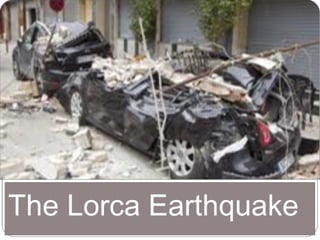 The lorca earthquake