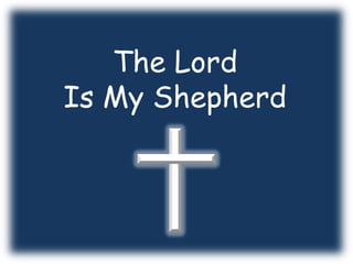The LordIs My Shepherd 