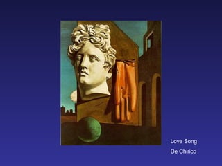 Love Song De Chirico 