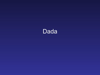 Dada 