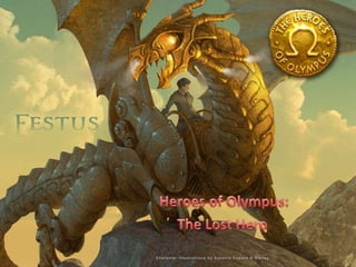  Heroes of Olympus:,[object Object],The Lost Hero,[object Object]