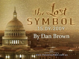 The Lost Symbol By Dan Brown 
