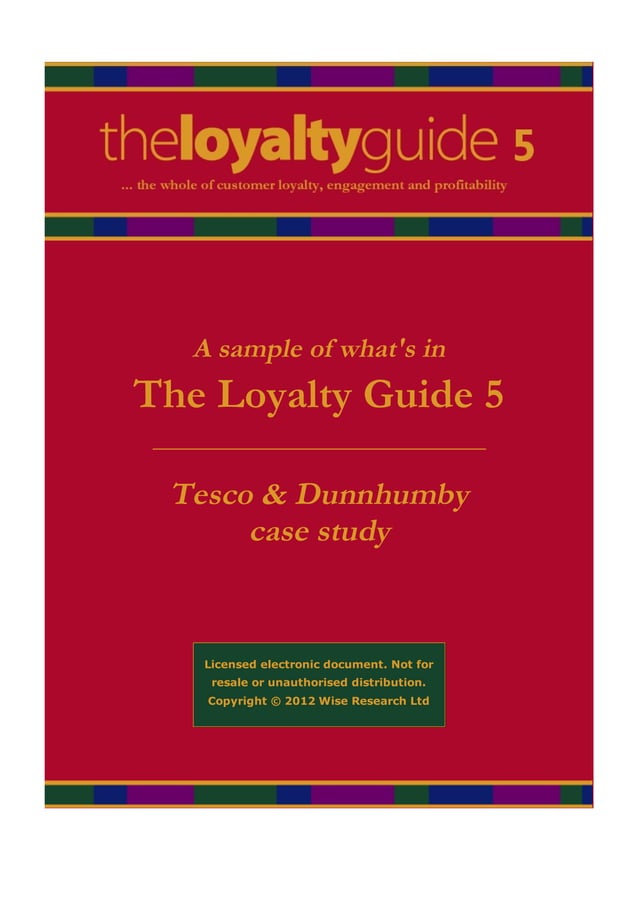 The Loyalty Guide 5 - Tesco & dunnhumby case study | PDF