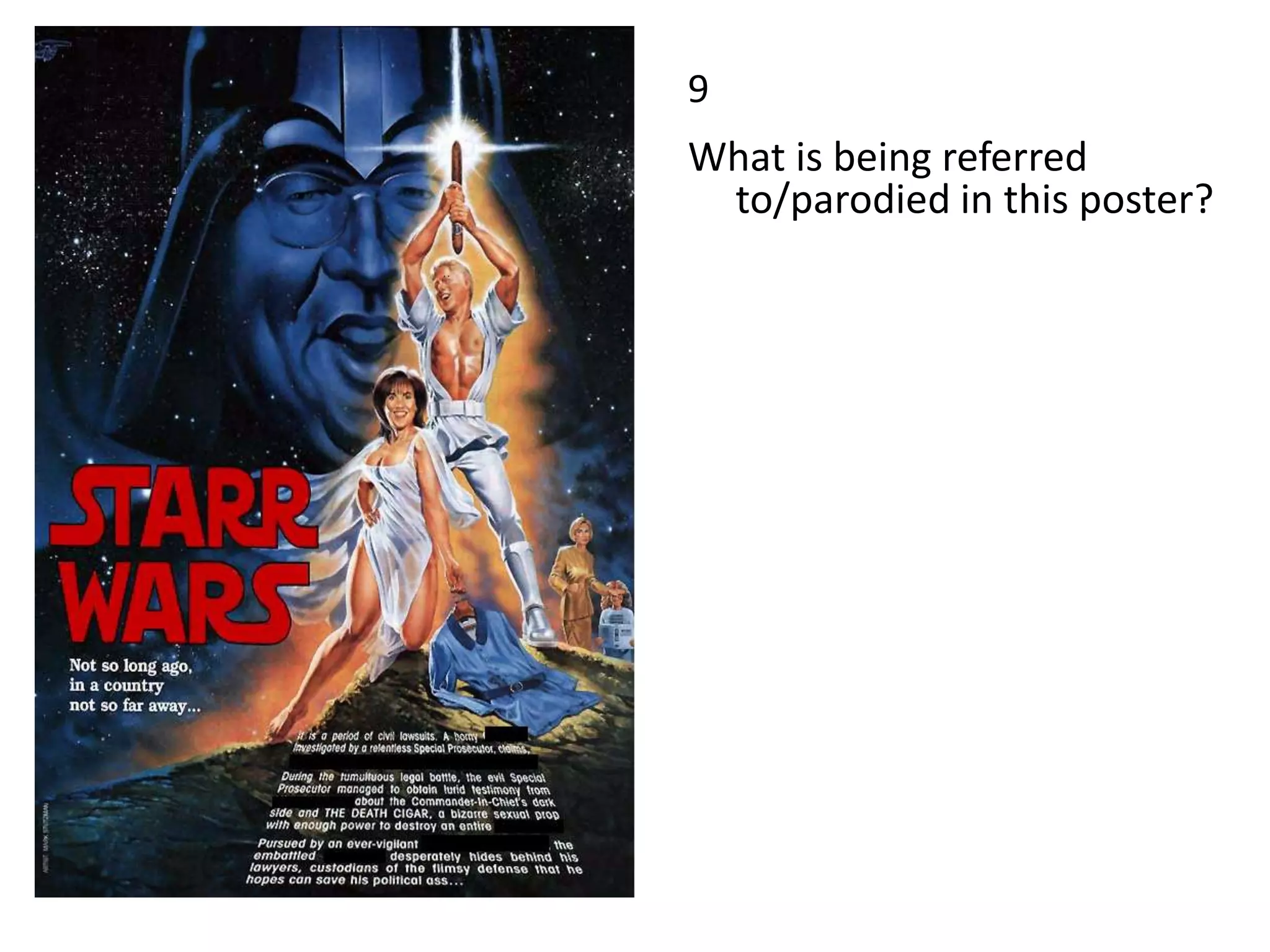 9
What is being referred
 to/parodied in this poster?
 