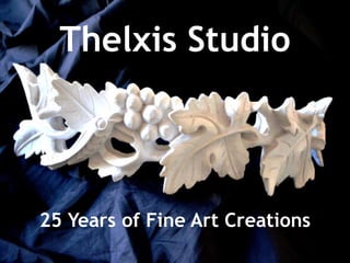 Thelxis Studio

25 Years of Fine Art Creations

 