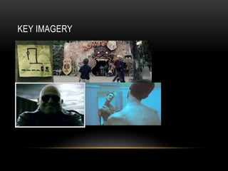 KEY IMAGERY
 