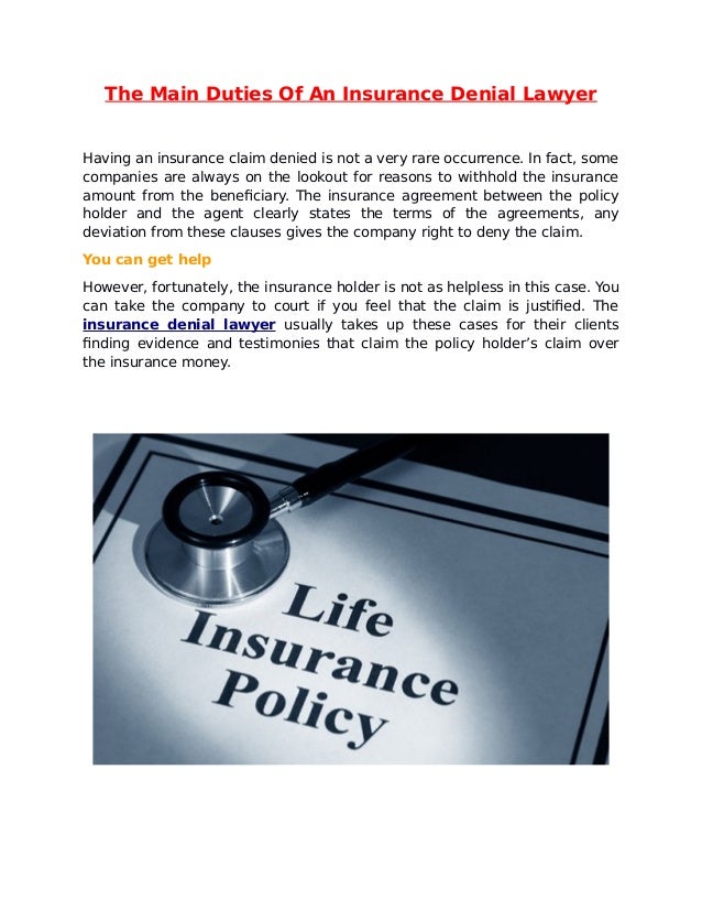 The Main Duties Of An Insurance Denial Lawyer The Main Duties Of An Insurance Denial Lawyer
