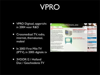 Themakanalen VPRO 2007