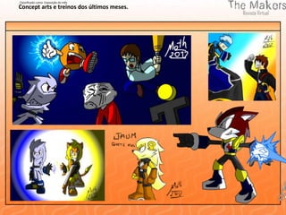 Classificado como Exposição do mês
Concept arts e treinos dos últimos meses.
 