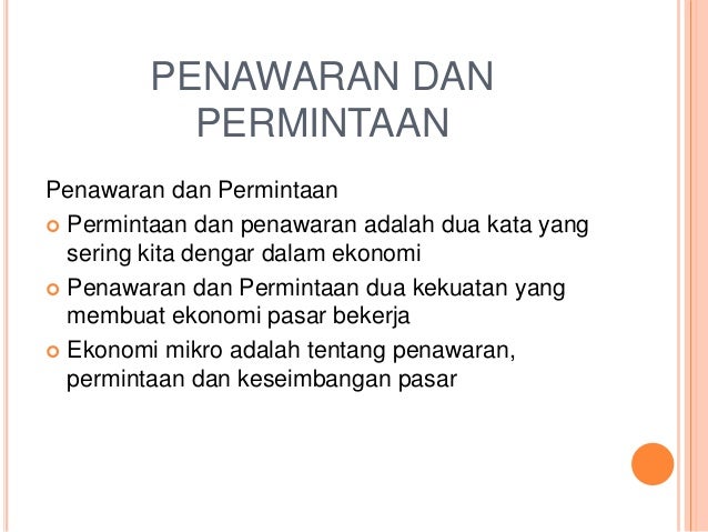 Kekuatan Pasar Penawaran Dan Permintaan