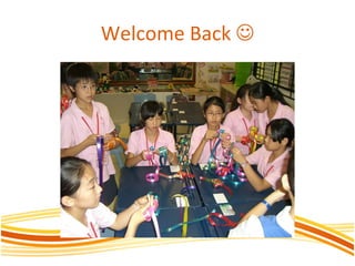Welcome Back   