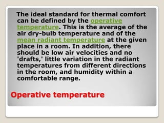 Temperature Operative Confort Themal comfort | PPTX