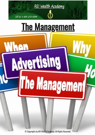 The Management
© Copyrights by REI Wealth Academy. All Rights Reserved.
 