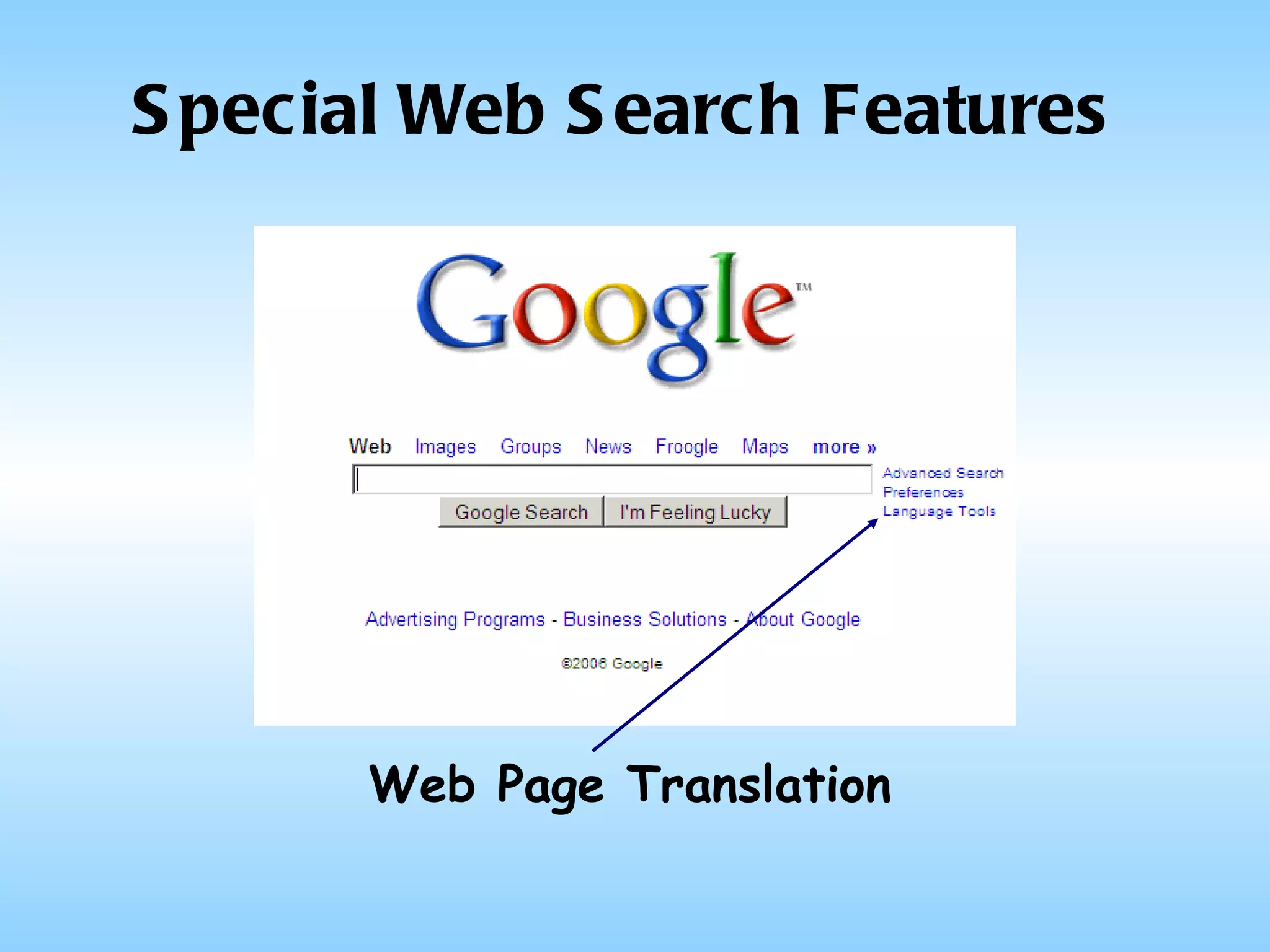 Web Page Translation Special Web Search Features 