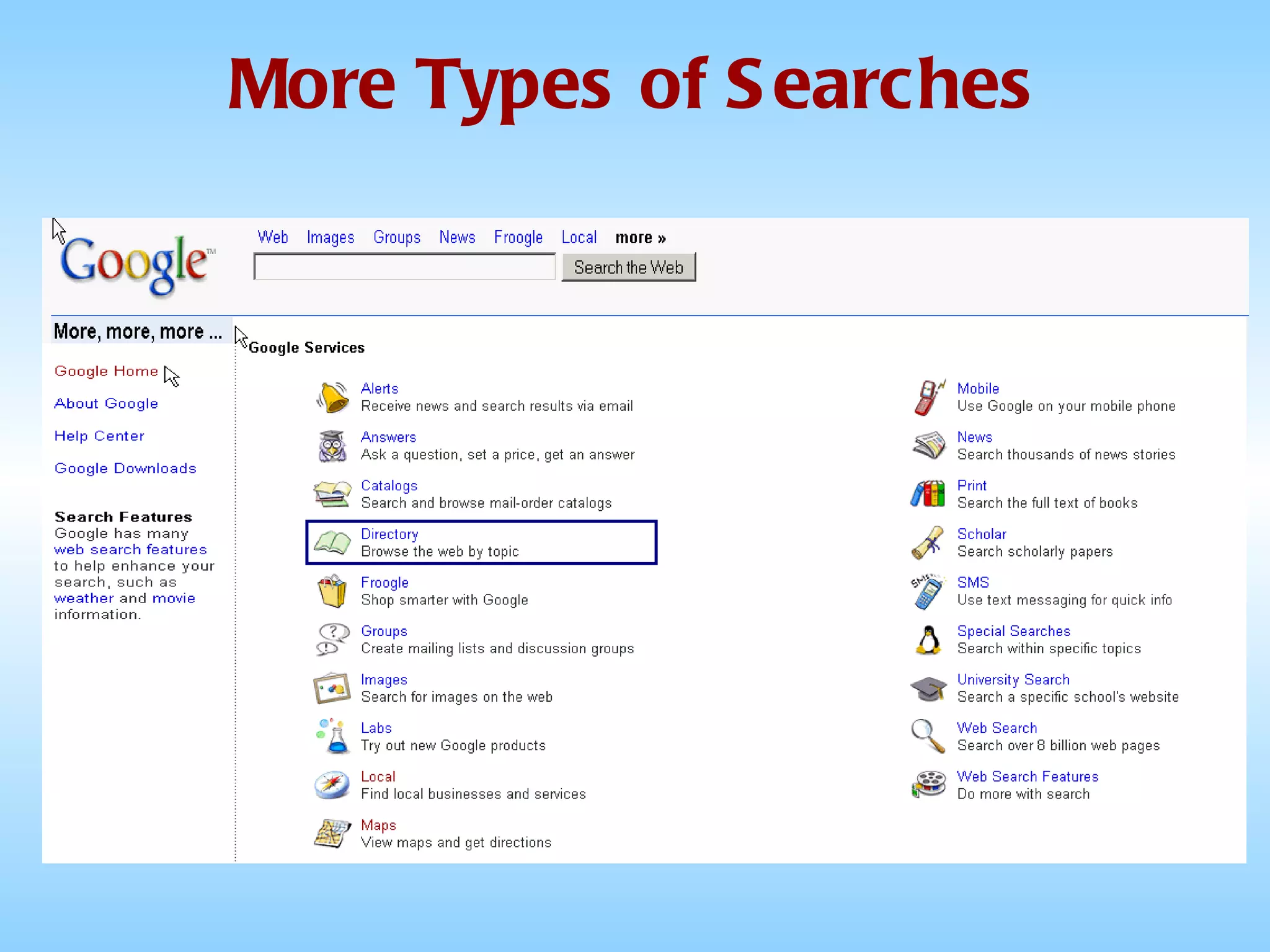 More Types of Searches 