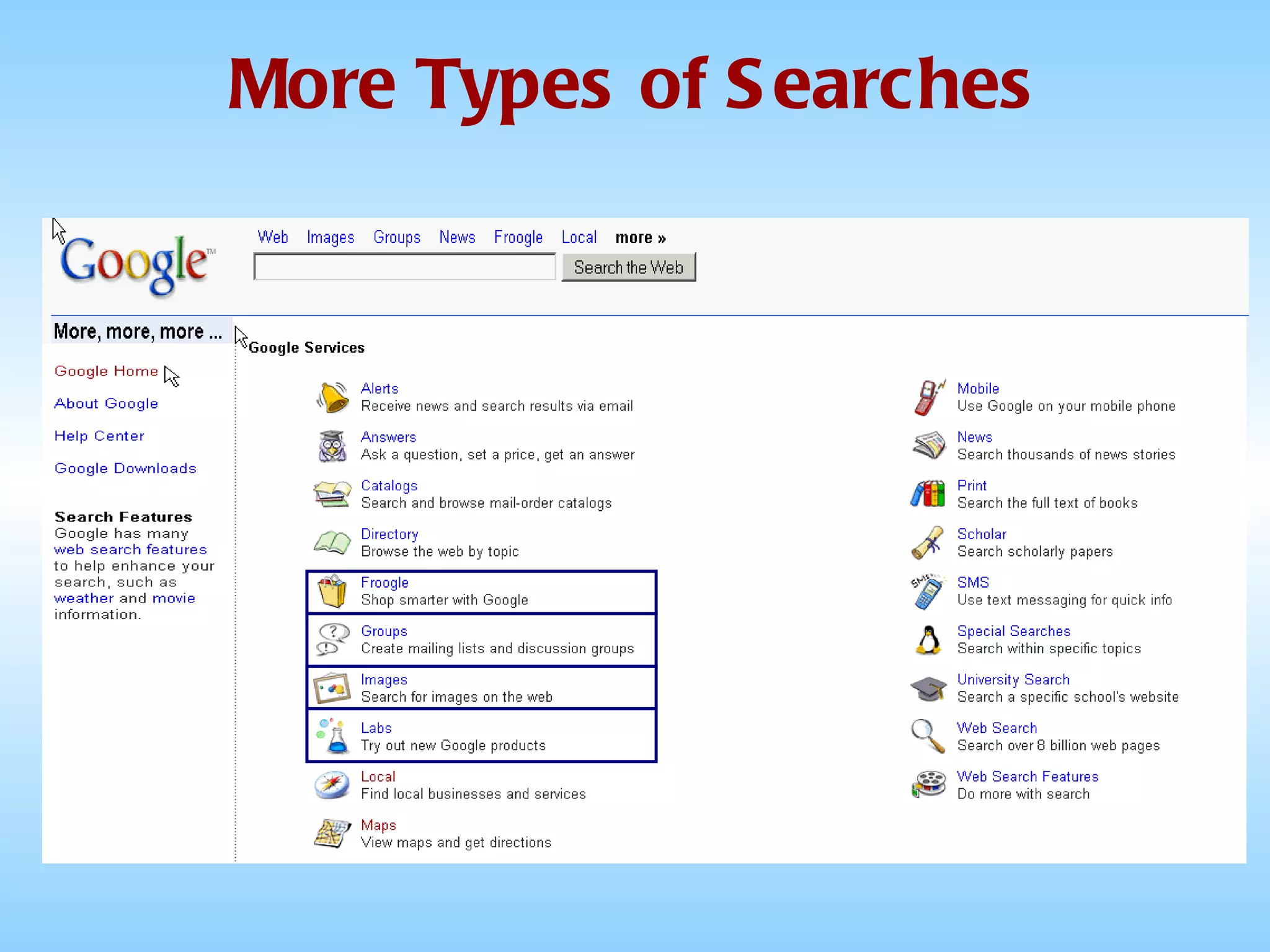 More Types of Searches 