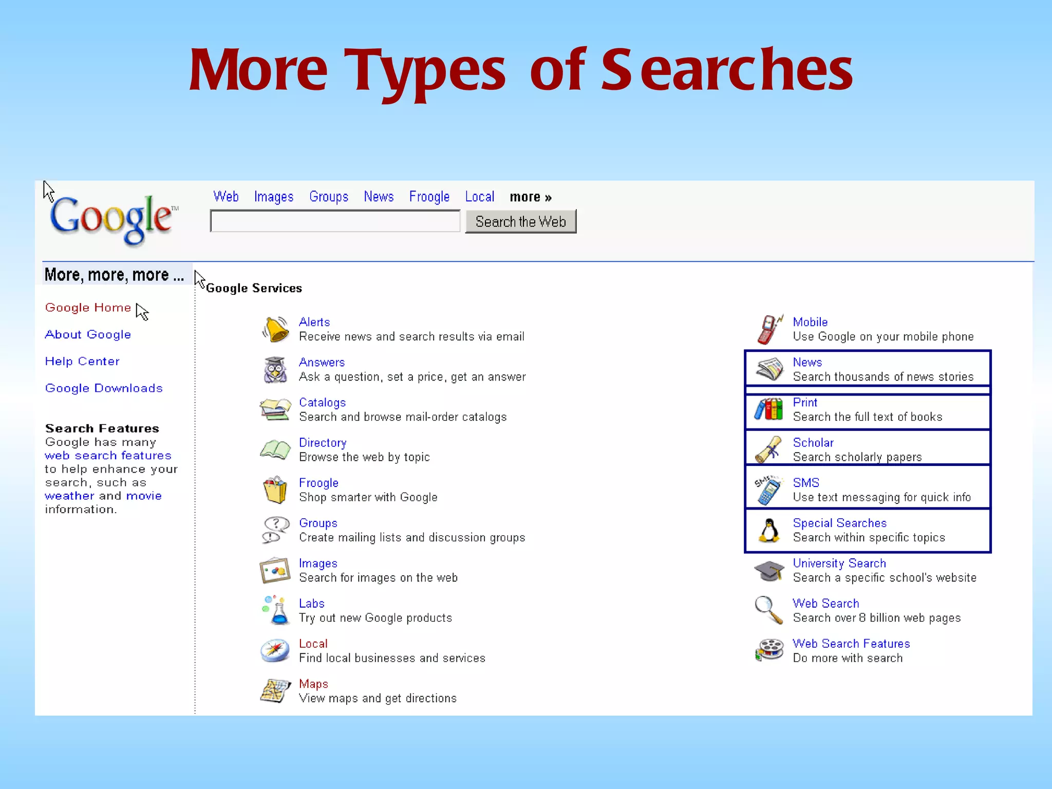More Types of Searches 