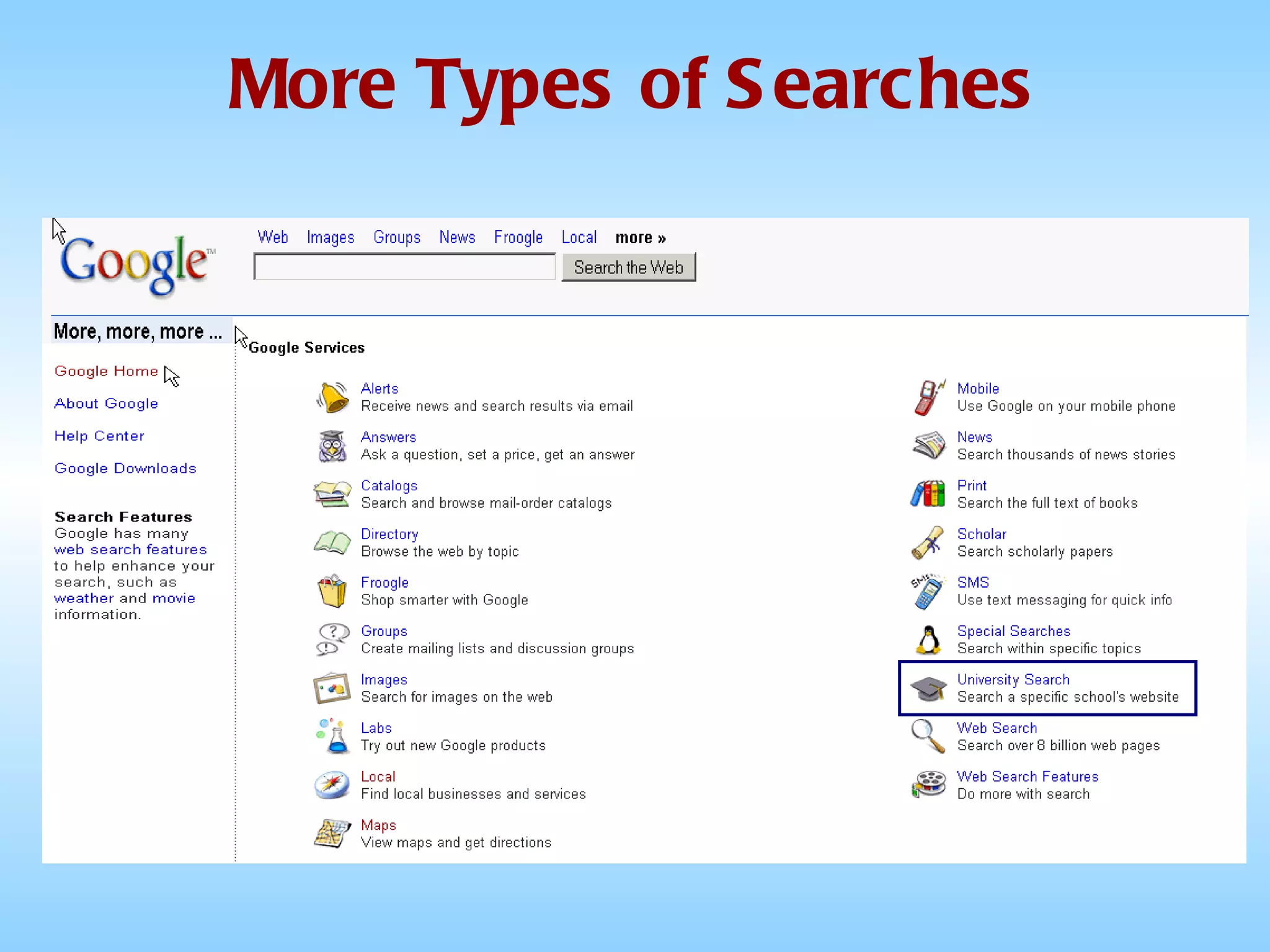 More Types of Searches 