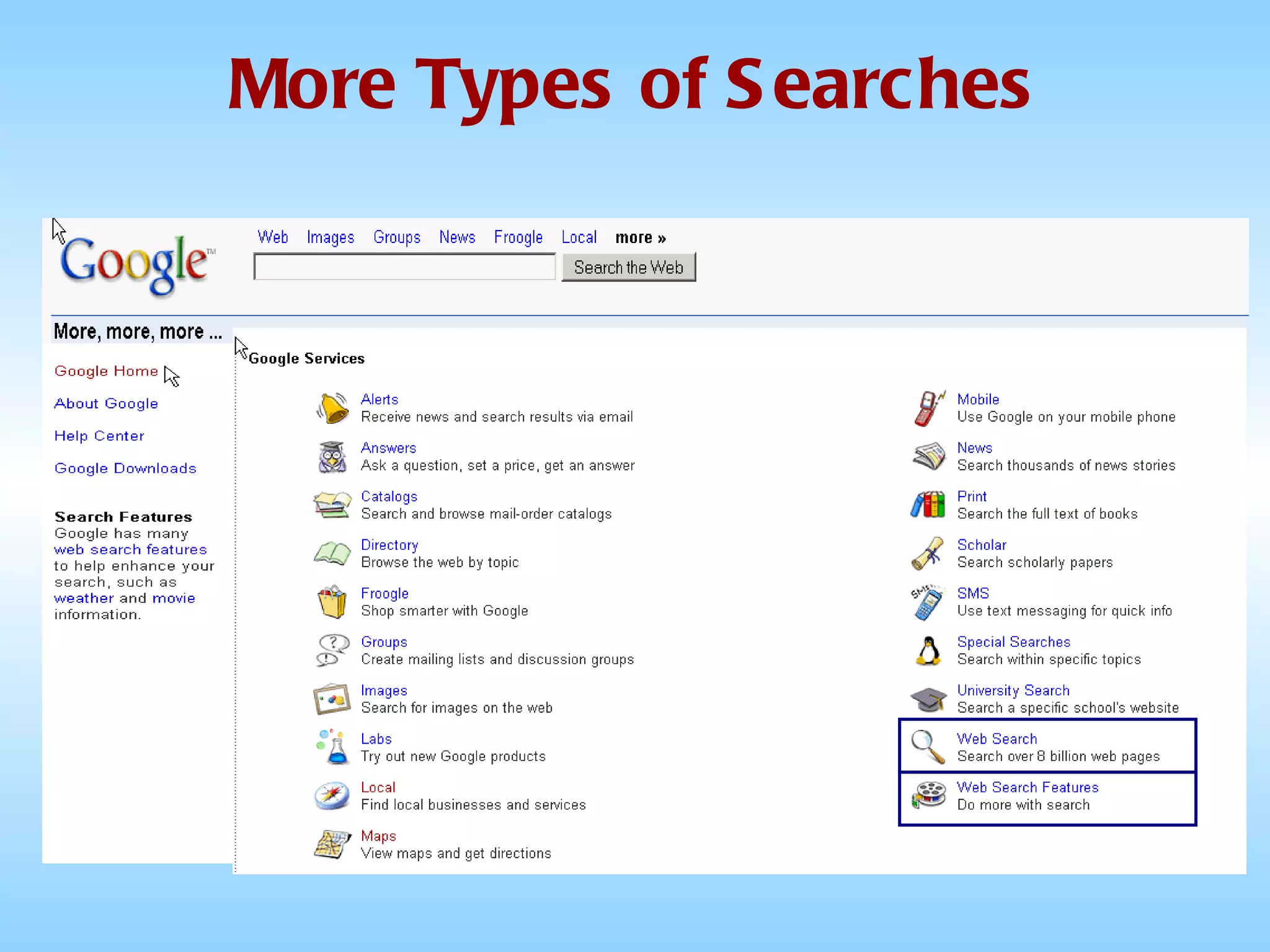 More Types of Searches 