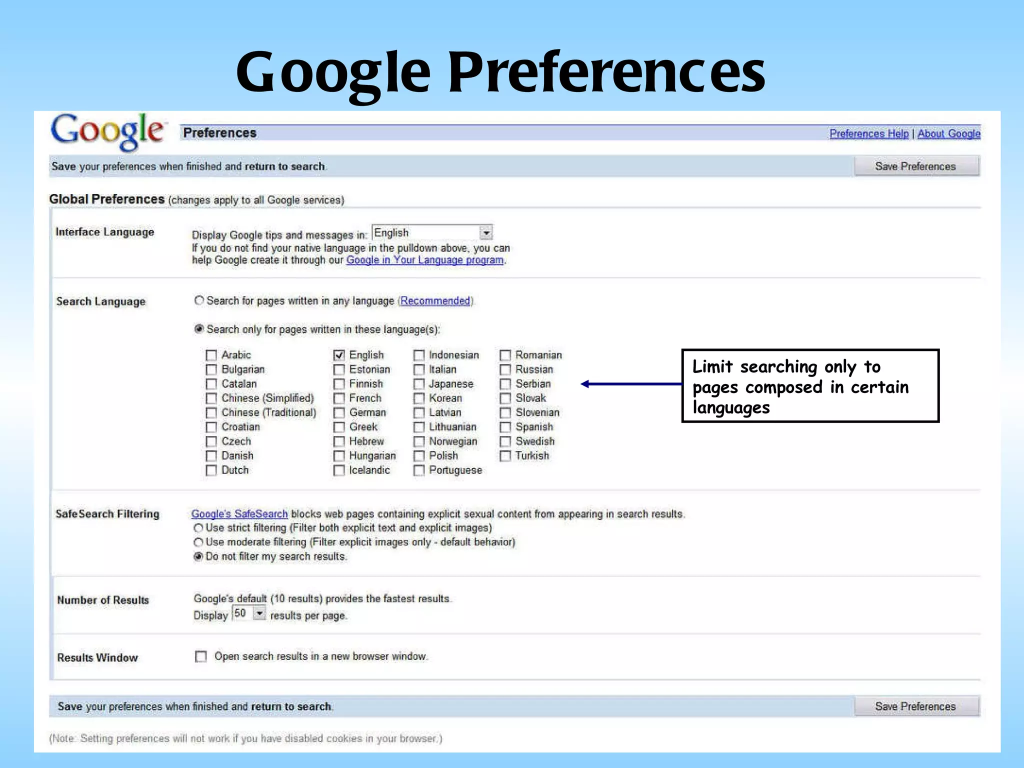 Google Preferences Limit searching only to pages composed in certain languages 