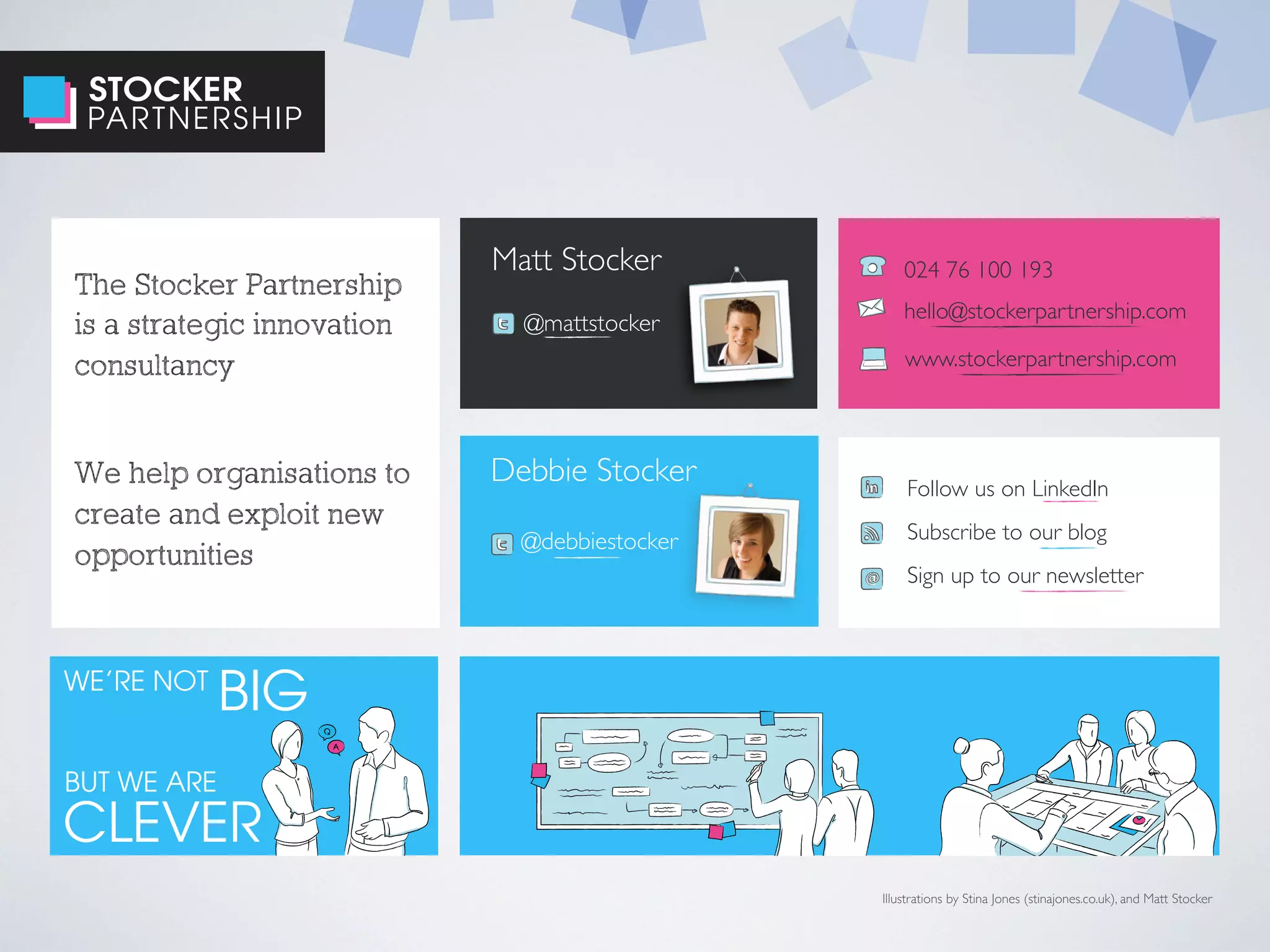 Use Google to learn about 
Healthcare IoT solutions 
Lobby for change with your 
doctor and consultant 
Recommend IoT solutions 
I don’t work in to friends 
healthcare. 
What can I do? 
Use IoT for your own benefit 
Buy IoT presents for people 
Join a patient group 
Become politically active 
1 
2 
3 
4 
5 
6 
7 
8 
Start an IoT business 
 