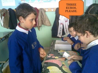 THREE EUROS, PLEASE. 