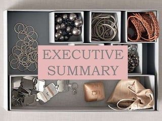 EXECUTIVE
SUMMARY
 
