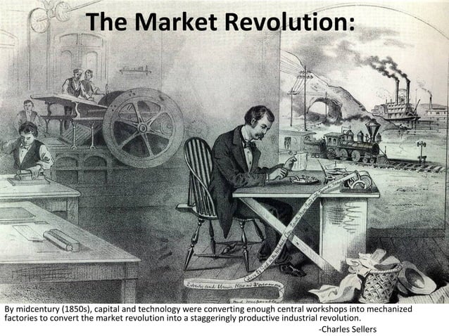 Identify The Statements That Describe The Market Revolution. The Market Revolution | PPT