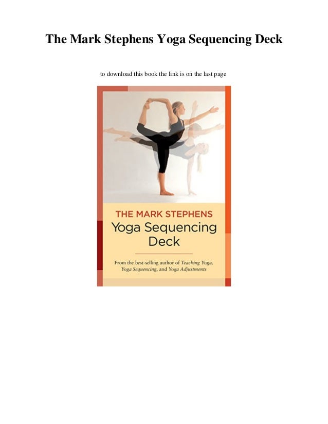 [DOWNLOAD] The Mark Stephens Yoga Sequencing Deck