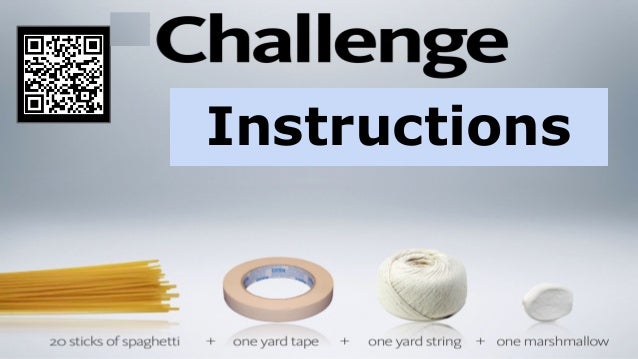 marshmallow challenge instructions the marshmallow challenge marshmallow challenge instructions the marshmallow challenge