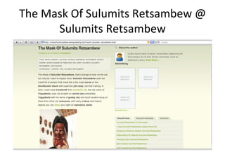 The Mask Of Sulumits Retsambew @ Sulumits Retsambew 