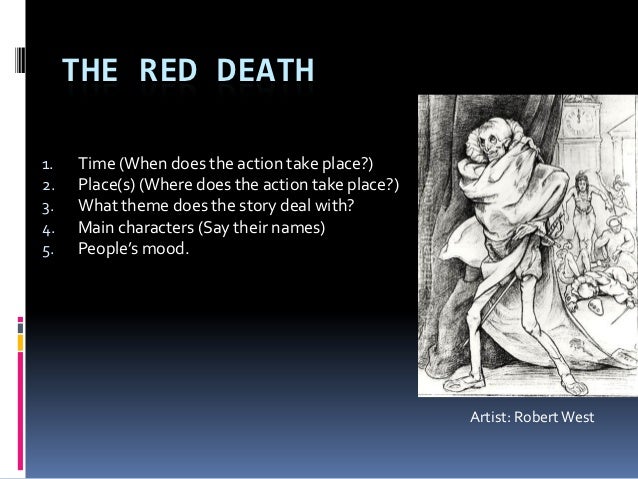 The masque of the red death