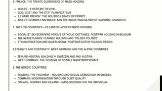 1945-55 – A HESITANT REVIVAL
SCIC, SCET AND THE ÉTAT PLANIFICATEUR
'LE HARD FRENCH': THE HOUSING LEGACY OF PERRET
1955-75: 'GRANDS ENSEMBLES' AND THE INDUSTRIALISATION OF NATIONAL GRANDEUR
SOCIALIST SKYSCRAPERS VERSUS CATHOLIC COTTAGES: POSTWAR HOUSING IN BELGIUM
THE NETHERLANDS: PLANNED HOUSING AND 'POLDER POLITICS'
STANDARDISATION AND GALERIJBOUW: POSTWAR DUTCH HOUSING DESIGN
TENURE-NEUTRAL BUILDING IN SWITZERLAND AND AUSTRIA
WEST GERMANY: THE HOUSING OF SOZIALE MARKTWIRTSCHAFT
BUILDING THE 'FOLKHEM' – HOUSING AND SOCIAL DEMOCRACY IN SWEDEN
DENMARK: MODERNISATION THROUGH QUIET QUALITY
FINLAND, NORWAY AND ICELAND – MASS HOUSING FOR THE INDIVIDUAL
6. FRANCE: THE TRENTE GLORIEUSES OF MASS HOUSING
7. THE LOW COUNTRIES – PILLARS OF MODERN MASS HOUSING
8.STABILITY AND CONTINUITY: WEST GERMANY AND THE ALPINE COUNTRIES
9. THE NORDIC COUNTRIES
 
