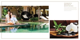 LUXURIATE IN 
WELLNESS & 
BEAUTY ESCAPES 
The golf course and clubhouse will be complemented by a boutique 
five-star spa that represents a truly exclusive sanctuary of the senses. 
Equally impressive are the branded wellness spaces such as a state-of-the- 
art fitness centre, sauna and Jacuzzi. 
 