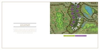 LEGEND 
Golf living takes on a lush green turn at Legend, a selection of supremely-appointed villas that 
overlook the golf course. Spread across 51,842 square metres of expanse, Legend represents a living 
experience that appeals to the most ardent golf enthusiast. Legend takes golf living on a new terrain 
with luxurious homes, verdant spaces and splendid leisure avenues. 
GOLF VIEW 2 | VD-2 GOLF VIEW MANSION 2 | M2 
 