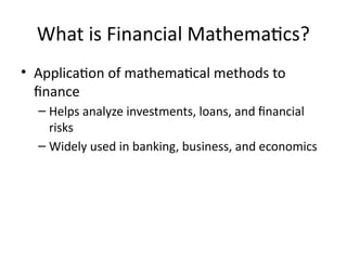 The_Mathematics_of_Finance and the study. | PPTX