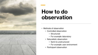 Thematic analysis: Observational Data
