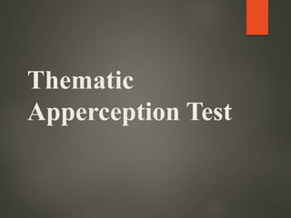 Thematic apperception test