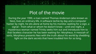 The Matrix - An analysis on the Cinematic Conventions.pptx