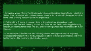 The Matrix - An analysis on the Cinematic Conventions.pptx