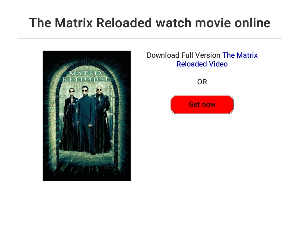 The Matrix Reloaded watch movie online