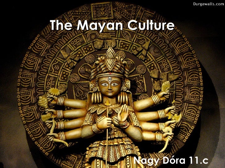 The Mayan Culture