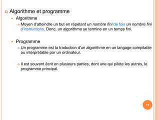 Bref historique des langages de haut niveauAnnées 50 (approches expérimentales) : FORTRAN, LISP,COBOL. . .Années 60 (langages universels) : ALGOL, PL/1, PASCAL. . .Années 70 (génie logiciel) : C, MODULA-2, ADA. . .Années 80-90 (programmation objet) : C++, LabView, Eiel, Matlab. . .Années 90-2000 (langages interprétés objet) : Java, Perl,tcl/Tk, Ruby, Python. . .Des centaines de langages ont été créés, mais l'industrie n'en utilise qu'une minorité.6
