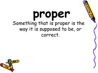 Write Proper Theme 1 lesson 3 robust vocabulary | PPT