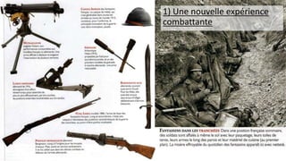 1) Une nouvelle expérience
combattante
 