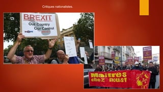 Critiques nationalistes.
 