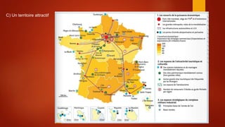 C) Un territoire attractif
 