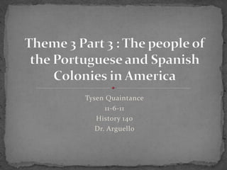 Tysen Quaintance
      11-6-11
   History 140
   Dr. Arguello
 